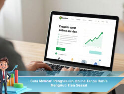 Cara Mencari Penghasilan Online Tanpa Harus Mengikuti Tren Sesaat