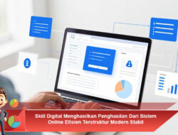 Skill Digital Menghasilkan Penghasilan Dari Sistem Online Efisien Terstruktur Modern Stabil