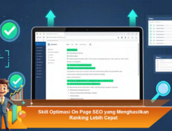 Skill Optimasi On Page SEO yang Menghasilkan Ranking Lebih Cepat